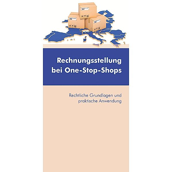 Rechnungsstellung bei One-Stop-Shops (Ausgabe Österreich), Gerald Dipplinger, Florian Petrischor, Johanna Rosenauer