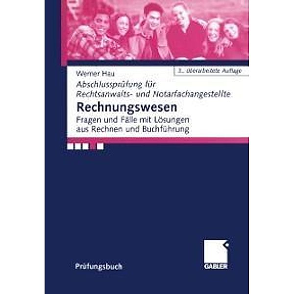 Rechnungswesen / Abschlussprüfung für Rechtsanwalts- und Notarfachangestellte, Werner Hau