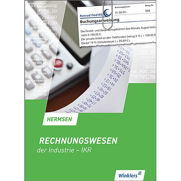 Rechnungswesen der Industrie - IKR, Jürgen Hermsen