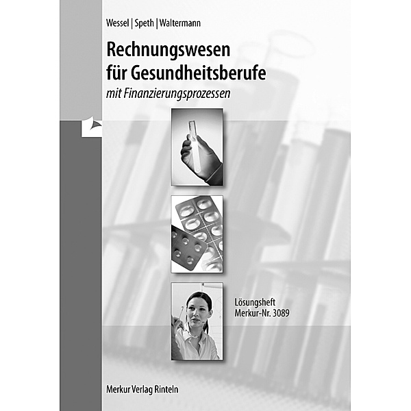 Rechnungswesen für Gesundheitsberufe, Bernhard Wessel