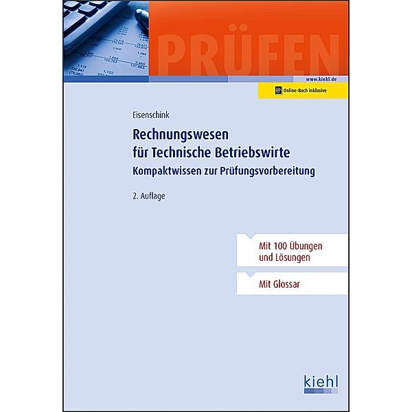 Rechnungswesen für Technische Betriebswirte, Christian Eisenschink