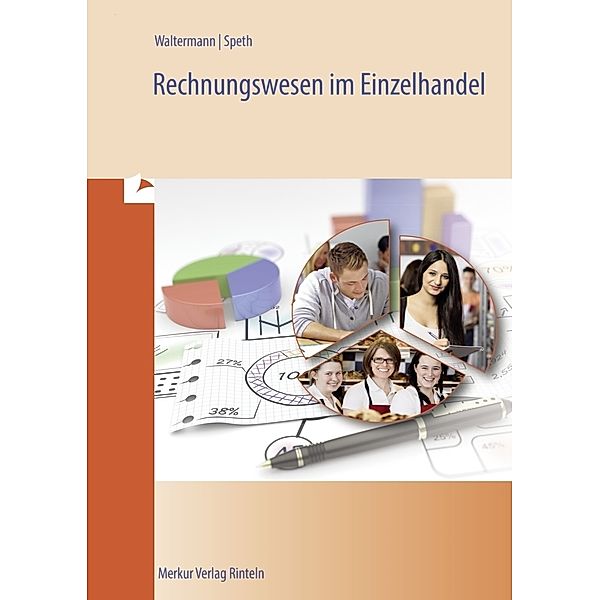 Rechnungswesen im Einzelhandel, Aloys Waltermann, Hermann Speth