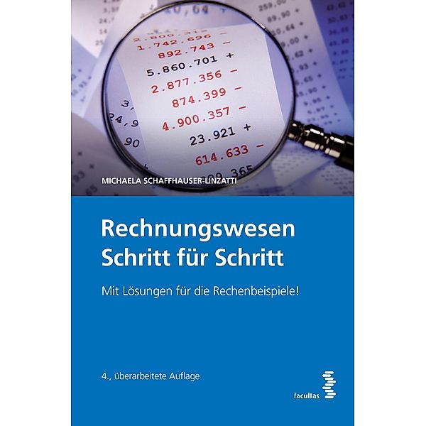 Rechnungswesen Schritt für Schritt, Schaffhauser-Linzatti Michaela