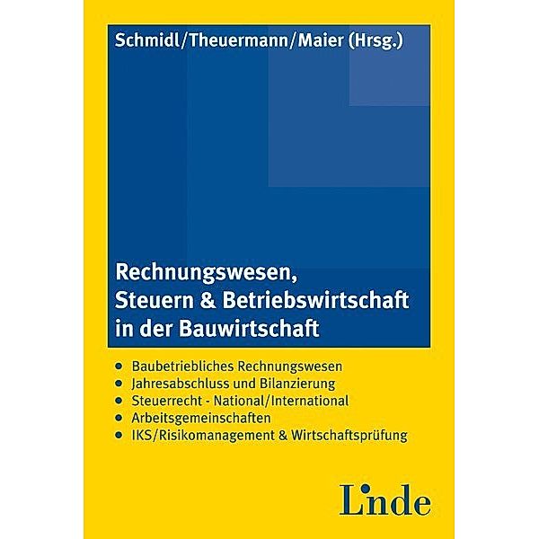 Rechnungswesen, Steuern und Betriebswirtschaft in  der Bauwirtschaft