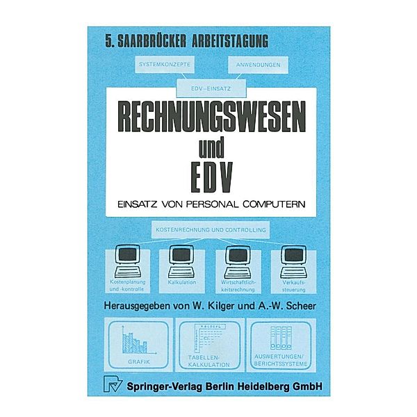 Rechnungswesen und EDV / Saarbrücker Arbeitstagung Bd.5