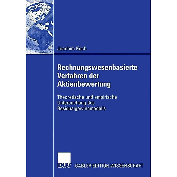 Rechnungswesenbasierte Verfahren der Aktienbewertung, Joachim Koch