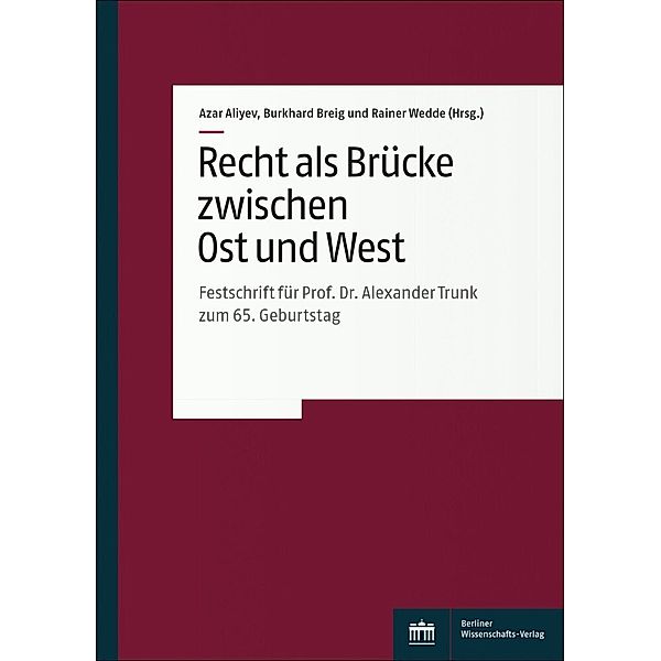 Recht als Brücke zwischen Ost und West