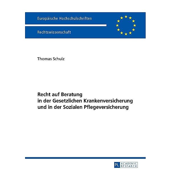 Recht auf Beratung in der Gesetzlichen Krankenversicherung und in der Sozialen Pflegeversicherung, Schulz Thomas Schulz