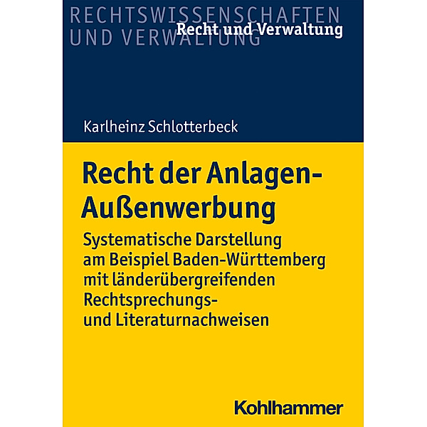 Recht der Anlagen-Aussenwerbung, , Karlheinz Schlotterbeck