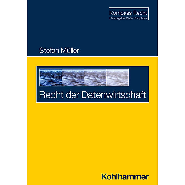 Recht der Datenwirtschaft, Stefan Müller