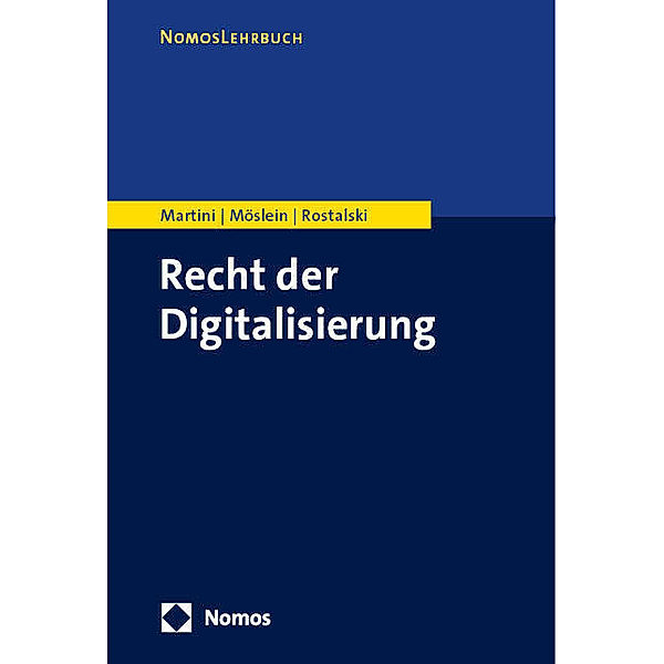 Recht der Digitalisierung, Mario Martini, Florian Möslein, Frauke Rostalski