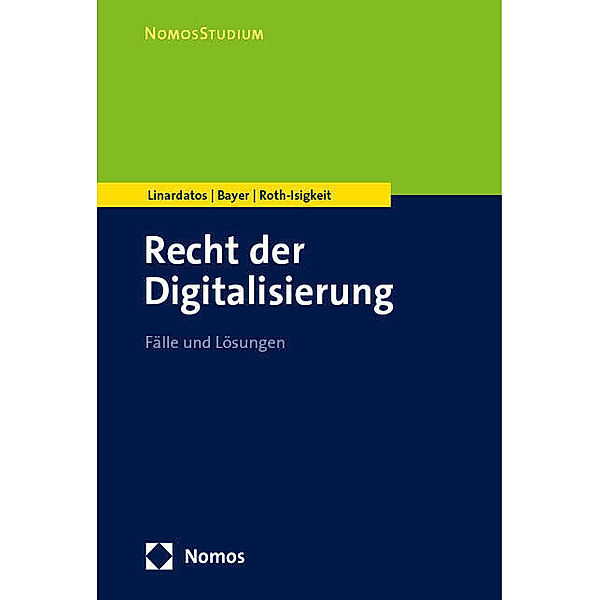 Recht der Digitalisierung, Dimitrios Linardatos, David Roth-Isigkeit, Christian Rückert