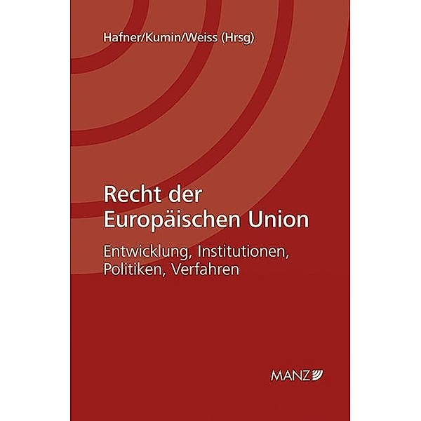 Recht der Europäischen Union, Michael Schweitzer, Waldemar Hummer, Walter Obwexer