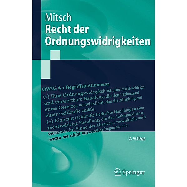 Recht der Ordnungswidrigkeiten / Springer-Lehrbuch, Wolfgang Mitsch