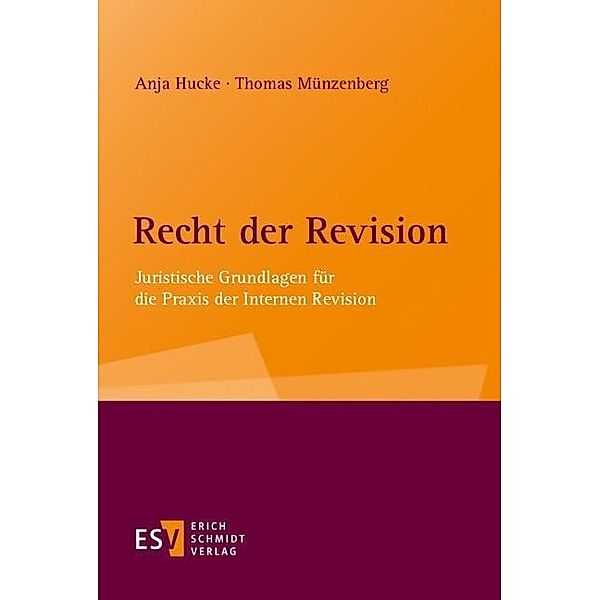 Recht der Revision, Anja Hucke, Thomas Münzenberg