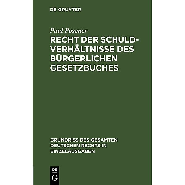 Recht der Schuldverhältnisse des Bürgerlichen Gesetzbuches, Paul Posener