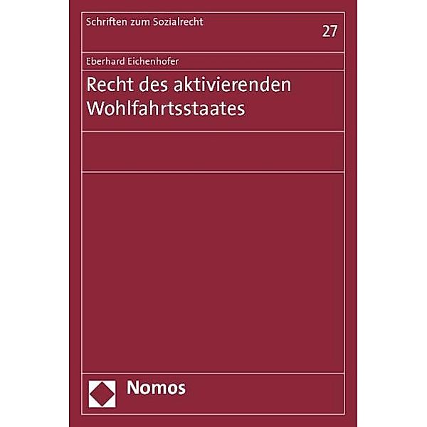 Recht des aktivierenden Wohlfahrtsstaates, Eberhard Eichenhofer