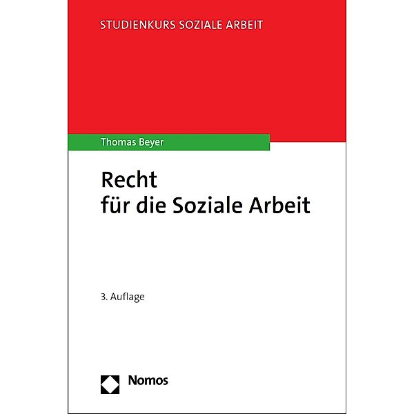 Recht für die Soziale Arbeit / Studienkurs Soziale Arbeit, Thomas Beyer