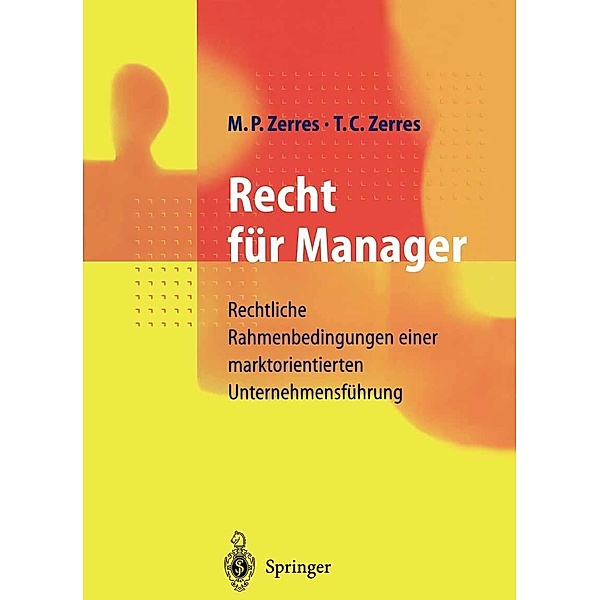 Recht für Manager, Michael P. Zerres, Thomas C. Zerres