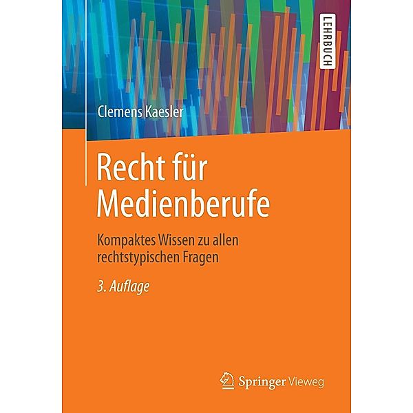 Recht für Medienberufe, Clemens Kaesler