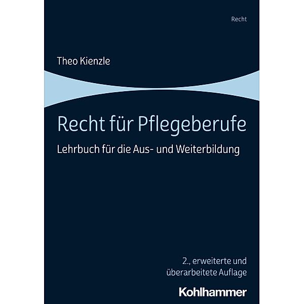 Recht für Pflegeberufe, Theo Kienzle