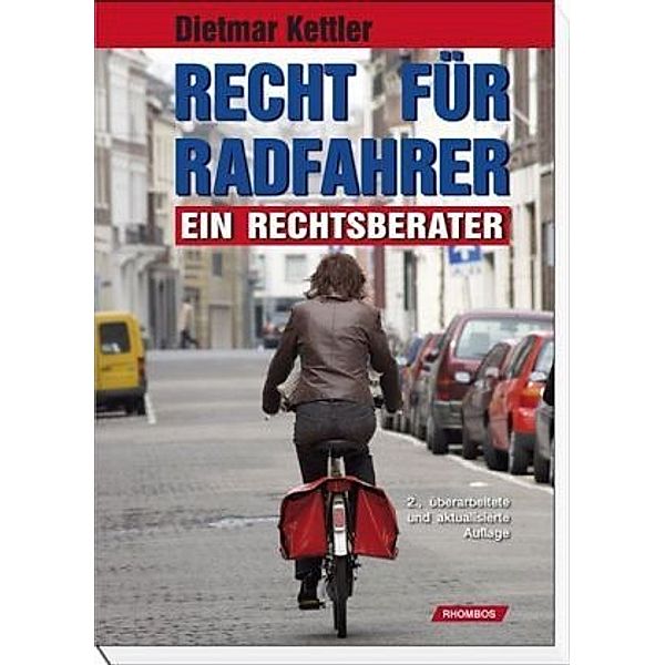 Recht für Radfahrer, Dietmar Kettler