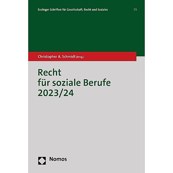 Recht für soziale Berufe 2023/24 / Esslinger Schriften für Gesellschaft, Recht und Soziales Bd.1