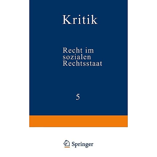 Recht im sozialen Rechtsstaat / Kritik Bd.5