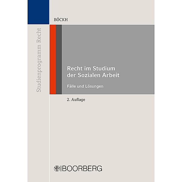 Recht im Studium der Sozialen Arbeit - Teilausgabe Kinder- und Jugendhilferecht / Studienprogramm Recht, Fritz Böckh