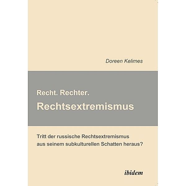 Recht. Rechter. Rechtsextremismus., Doreen Kelimes