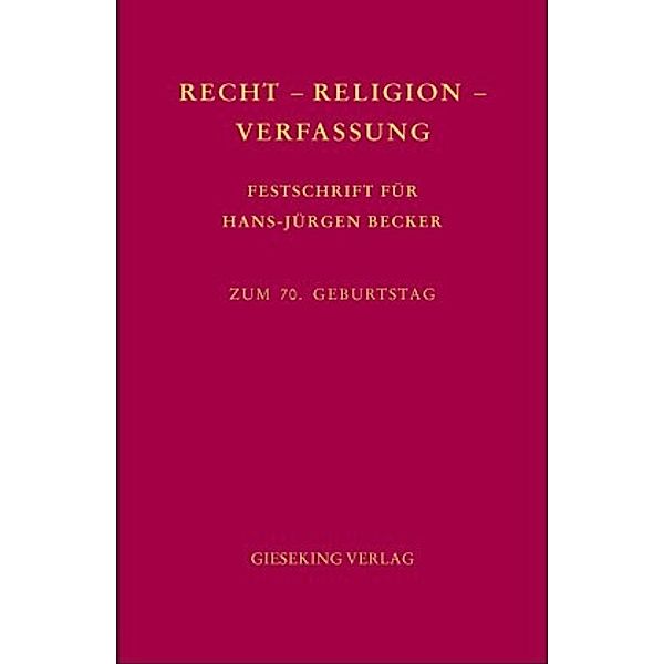 Recht - Religion - Verfassung, Inge Kroppenberg, Martin Löhnig, Dieter Schwab