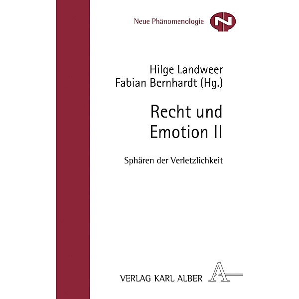 Recht und Emotion II / Neue Phänomenologie Bd.28