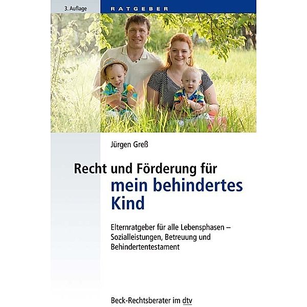 Recht und Förderung für mein behindertes Kind, Jürgen Greß