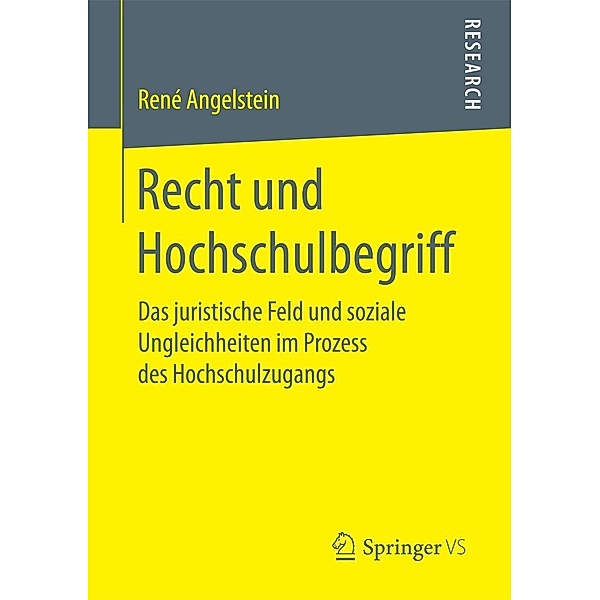 Recht und Hochschulbegriff, René Angelstein