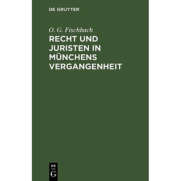 Recht und Juristen in Münchens Vergangenheit