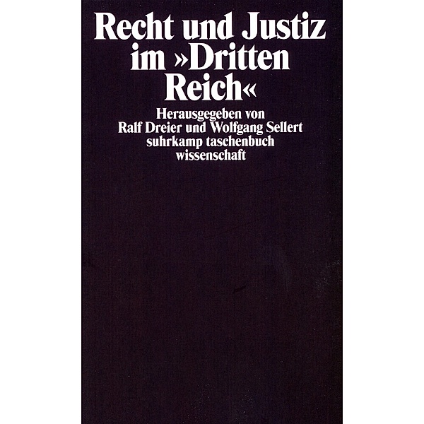 Recht und Justiz im »Dritten Reich«