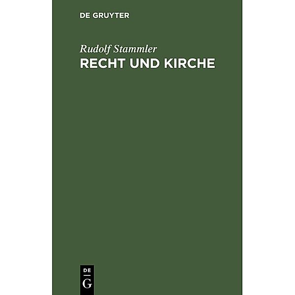 Recht und Kirche, Rudolf Stammler