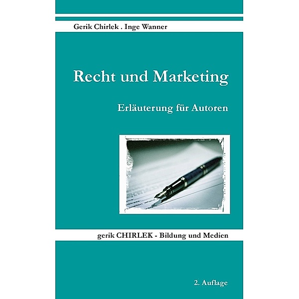 Recht und Marketing, Gerik Chirlek, Inge Wanner