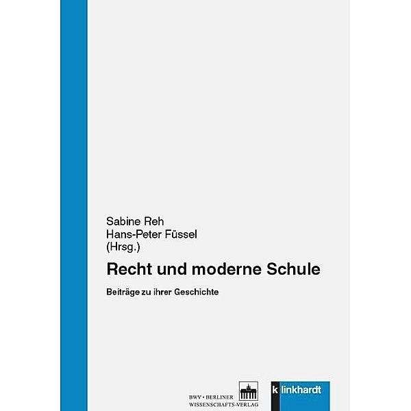 Recht und moderne Schule