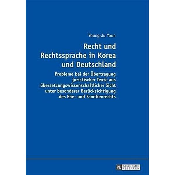 Recht und Rechtssprache in Korea und Deutschland, Young-Ju Youn