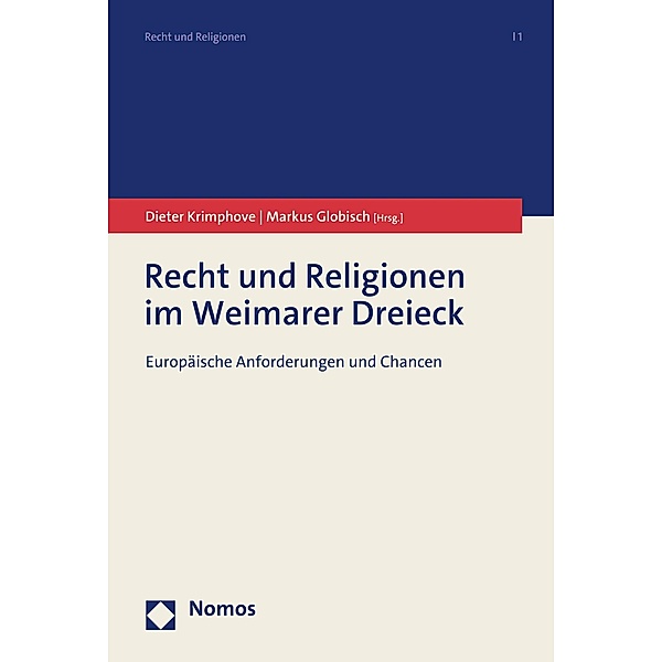 Recht und Religionen im Weimarer Dreieck / Recht und Religionen Bd.1