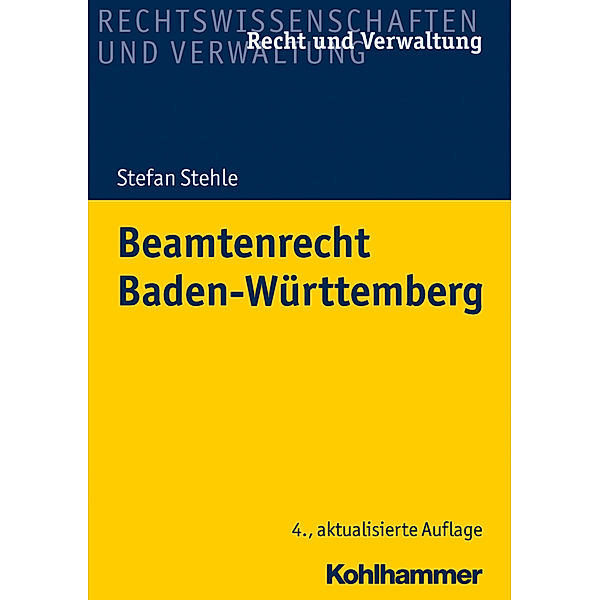 Recht und Verwaltung / Beamtenrecht Baden-Württemberg, Stefan Stehle