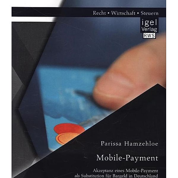 Recht, Wirtschaft, Steuern / Mobile-Payment, Parissa Hamzehloe