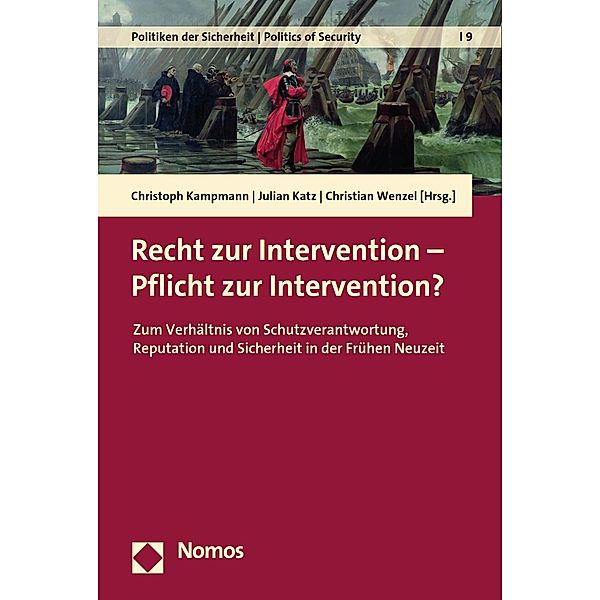 Recht zur Intervention - Pflicht zur Intervention? / Politiken der Sicherheit | Politics of Security Bd.9