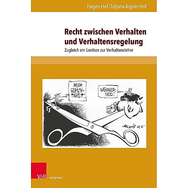 Recht zwischen Verhalten und Verhaltensregelung, Hagen Hof, Tatjana Aigner-Hof