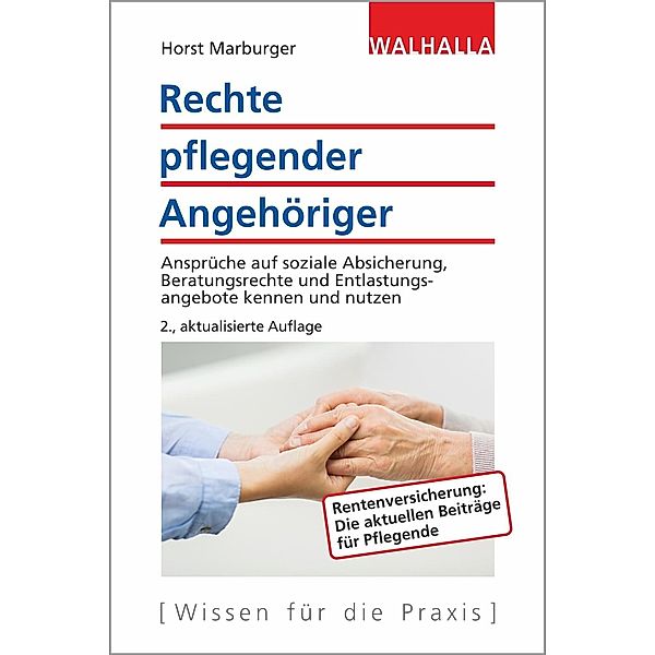 Rechte pflegender Angehöriger, Horst Marburger