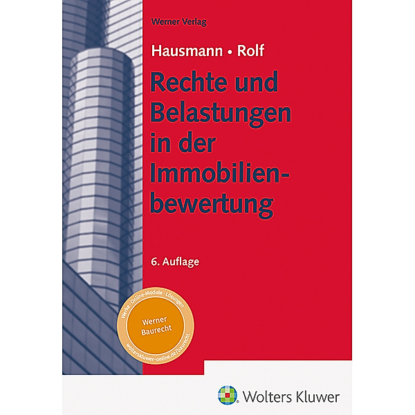 Rechte und Belastungen in der Immobilienbewertung, Andrea Hausmann, Andrea Rolf