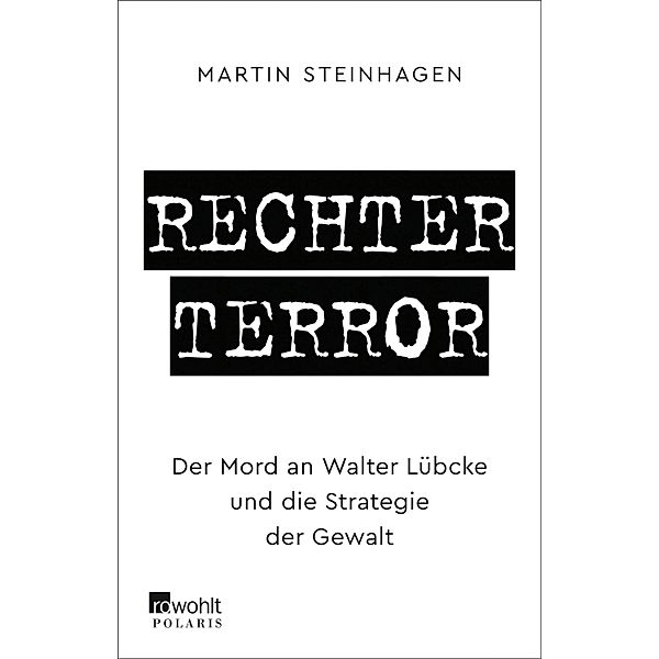 Rechter Terror, Martín Steinhagen