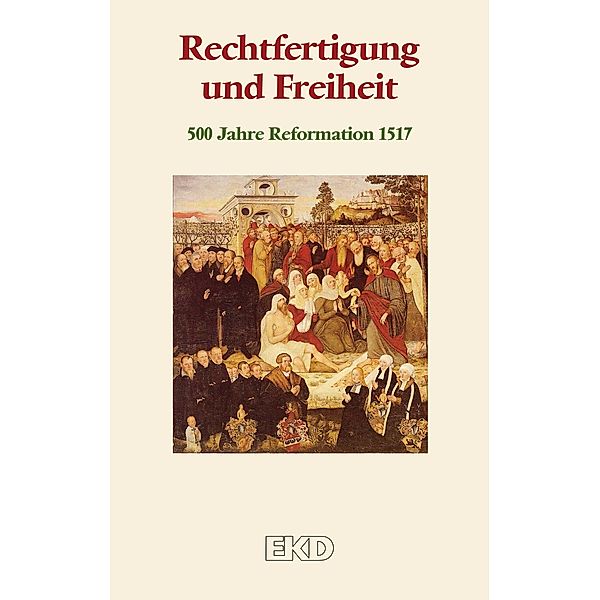 Rechtfertigung und Freiheit