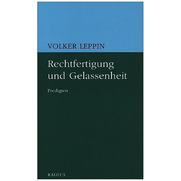 Rechtfertigung und Gelassenheit, Volker Leppin